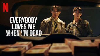 Everybody Loves Me When I'm Dead